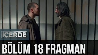 İçerde 18 Bölüm Fragman [upl. by Aharon229]