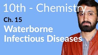 Class 10 Chemistry Chapter 7  Waterborne Infectious Diseases 10th Class Chemistry Chapter 7 [upl. by Neidhardt]