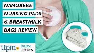 Nursing Pads amp Breastmilk Storage Bags and Organizer from nanobebe [upl. by Nnylimaj]