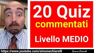 20 QUIZ  livello medio  commentati in diretta da Simone Chiarelli 3112024 [upl. by Reilamag548]