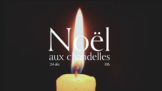 Noël aux chandelles 2023 [upl. by Sender]