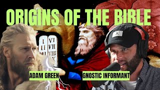 What if the Bible is Built on Fake History  Interview with Gnostic Informant and Adam Green [upl. by Iramo535]