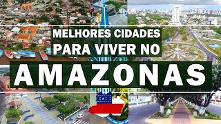 TOP 5 cidades pra viver no AMAZONAS [upl. by Hgielyk]