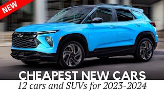 12 Cheapest New Cars and Crossover SUVs Coming for 2024 Review with Prices [upl. by Sukramed198]