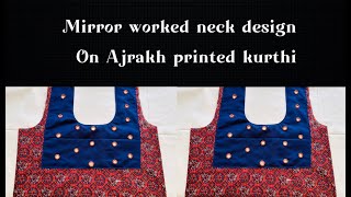 How to do mirror worked neck design on Ajrakh printed Kurthi  Trending neck design tutorial [upl. by Kelly]