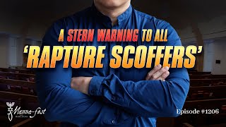 A Stern Warning to All Rapture Scoffers  Episode 1206  Perry Stone [upl. by Rempe893]