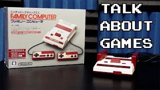 Famicom Classic Mini  Talk About Games [upl. by Ymirej422]