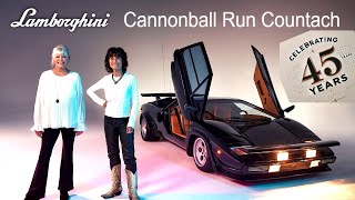 The Cannonball Run Lamborghini Countach LP 400 S turns 45 Years Old [upl. by Saint]