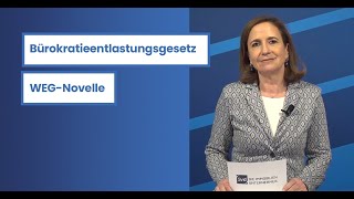 Das IVDMinutenUpdate zum Bürokratieentlastungsgesetz und zur WEGNovelle [upl. by Lorie]