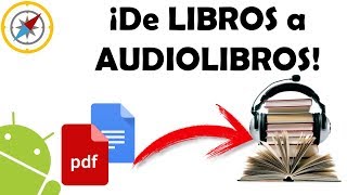 Convierte LIBROS en AUDIOLIBROS con ANDROID APK GeekCompass [upl. by Chouest379]