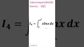 Exercice 101 Calcul intégral 2BACSE [upl. by Ann]