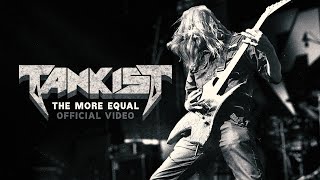 TANKIST  The More Equal Official Music Video [upl. by Ahseim]