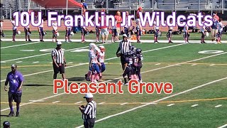 10U Franklin Jr Wildcats vs Pleasant Grove [upl. by Schilit429]