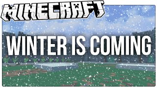 Minecraft  DONT LET IT DIE  Winter Is Coming [upl. by Mavilia]