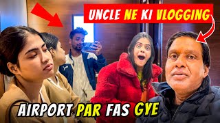 Airport par chot ho gayi  Ghar par uncle ne kari vlogging [upl. by Gertrude780]