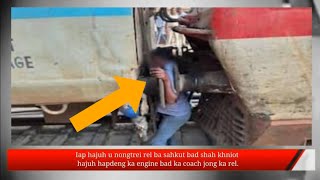 HAJUH IAP BA SHAH KHNIOT BA SAHKUT HAPDENG KA ENGINE BAD KA COACH JONG KA REL [upl. by Nuahsel]