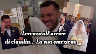 matrimonio🥰 Lorenzo super emozionato allarrivo di claudia allaltare👰🏼‍♀️🥰 [upl. by Webber225]