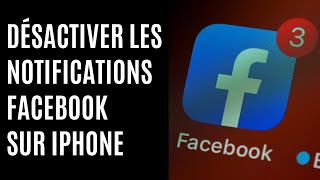 Comment désactiver les notifications Facebook sur iPhone [upl. by Eseila]