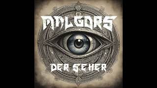 Malgors  Album Dunkle Wogen am Horizont  Song Der Seher  Viking Metal  German Metal [upl. by Boucher]