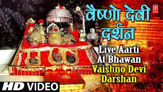 Live Aarti at Bhawan Vaishno Devi Darshan  वैष्णो देवी दर्शन भवन से लाइव आरती [upl. by Territus402]