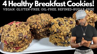 4 Easy Healthy Vegan Breakfast Cookies l GlutenFree OilFree RefinedSugarFree [upl. by Erdried]