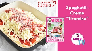 MIXXTV 217 SpaghettiCreme quotTiramisuquot aus dem Thermomix® [upl. by Janiuszck]