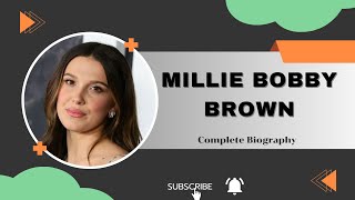 Millie Bobby Brown complete Biographyyoutube hollywood [upl. by Dohsar24]