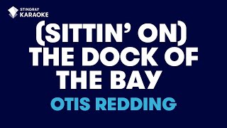 Otis Redding  Sittin On The Dock Of The Bay Karaoke With Lyrics [upl. by Llenrrad]