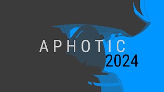 Aphotic 2024 Mix [upl. by Aron]