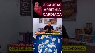 3 causas de arritmia cardíaca shorts saudeebemestar [upl. by Yelir]