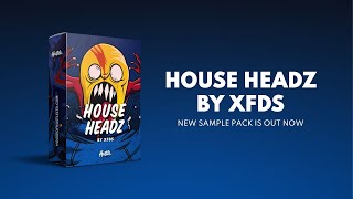 House Headz by XFDS Sample Pack House Of Hustle [upl. by Uol]