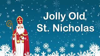 Jolly Old St Nicholas SingAlong Video with Lyrics [upl. by Nave277]