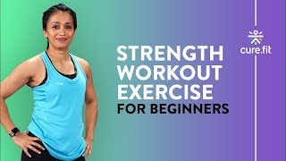 Strength Workout for Beginners by Cult Fit  No Equipment  At Home Workout  Cult Fit  Cure Fit [upl. by Yurik]