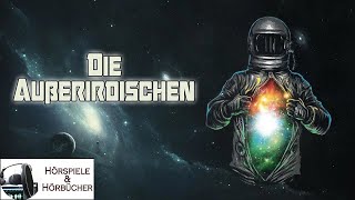 Die Außerirdischen  Hörspiel [upl. by Adihaj194]