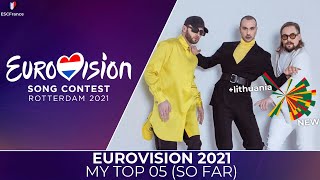 Eurovision 2021  My Top 05 So Far  Lithuania 🇱🇹 [upl. by Penny]