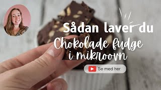 Chokoladefudge med nødder i mikroovnen  på under 5 minutter [upl. by Nosdivad379]