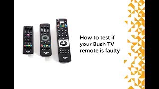 How to test if your Bush TV remote is faulty [upl. by Alicia]