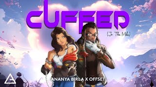 Cuffed Jo Tha Mila feat OFFSETYRN  Ananya Birla  Lyric Video [upl. by Larrabee]