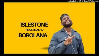 ISLESTONE Boroi ana FeatReal172022 [upl. by Myrt]