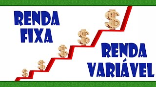 Renda Fixa vs Renda Variável Qual é a Melhor Opção para Você [upl. by Doelling]