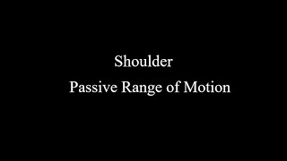 Shoulder  Passive Range of Motion Testing [upl. by Eibreh]