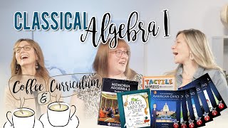 Coffee amp Curriculum A New Algebra I Option With A Classical Approach EP25 [upl. by Maillw]