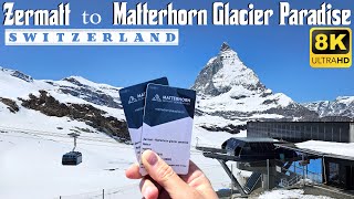 8K  Zermatt Switzerland  Matterhorn Express Gondola Ride to Glacier Paradise  8K UHD Video [upl. by Linzer]