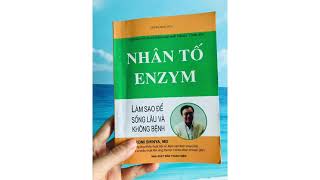 TRỌN BỘ NHÂN TỐ ENZYME BÁC SĨ HIROMI SHINYA bí quyết sống lâu mà không bị bệnh [upl. by Ahcsrop]