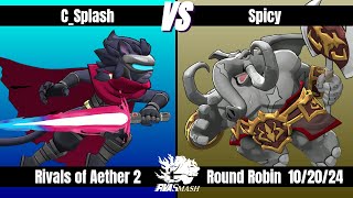 RVA Smash 148 Rivals of Aether 2  CSplash Clairen vs Spicy Loxodont  Round Robin [upl. by Youngran837]