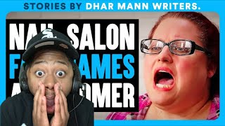 THE DISRESPECT IS CRAZY Nail Salon FAT SHAMES a CUSTOMER Dhar Mann Leek Reacts [upl. by Niwroc]