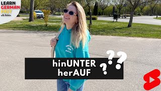 herUNTER  herAUF  hinUNTER  hinAUF II Learn German Fast 🇩🇪 shorts [upl. by Fremont]