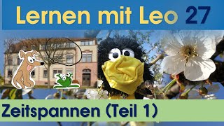 Uhr ⏲️Zeitspannen 🕥 Mathematik ⏲️Klasse 2 und 3 Einführung ⏲️Lernvideo ⏲️Lernen mit Leo [upl. by Graybill]