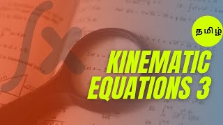 Kinematic Equations 3  Derivation  Laws of Motion  Physics 11 Tamil  Nothing But Science [upl. by Clarinda]