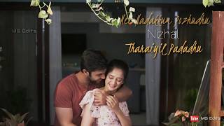 💕 Thaarame Thaarame 💕 Whatsapp Status  Kadaram kondan  Sidsriram [upl. by Pirali]